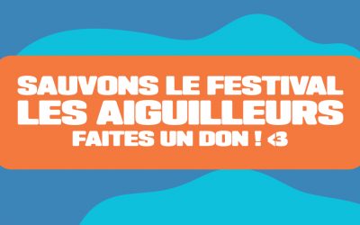 SAUVON LA 11ÈME ÉDITION DU FESTIVAL LES AIGUILLEURS